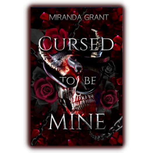 Cursed to be Mine by Miranda Grant
